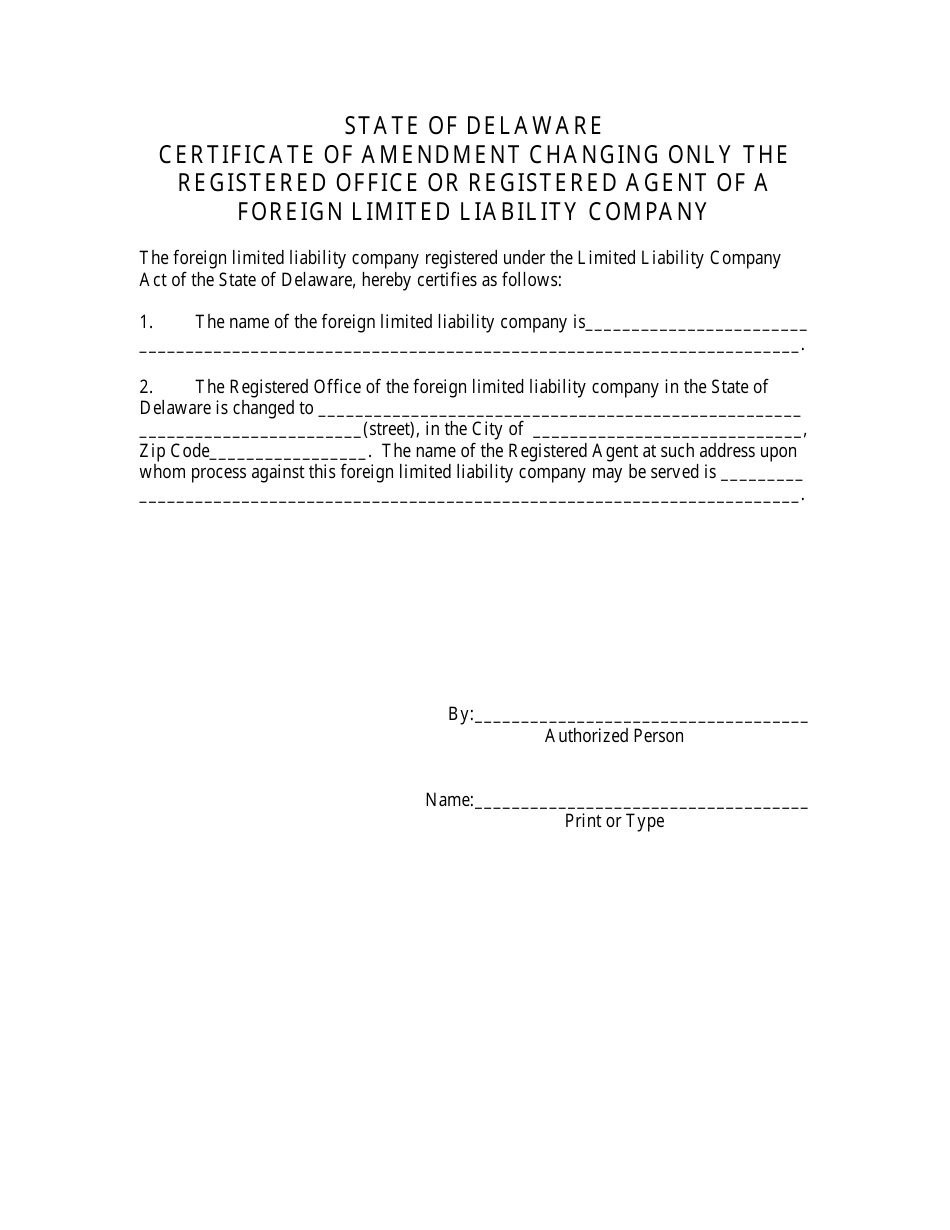 Certificate of Amendment Changing Only the Registered Office / Agent of Foreign Limited Liability Company - Delaware, Page 3