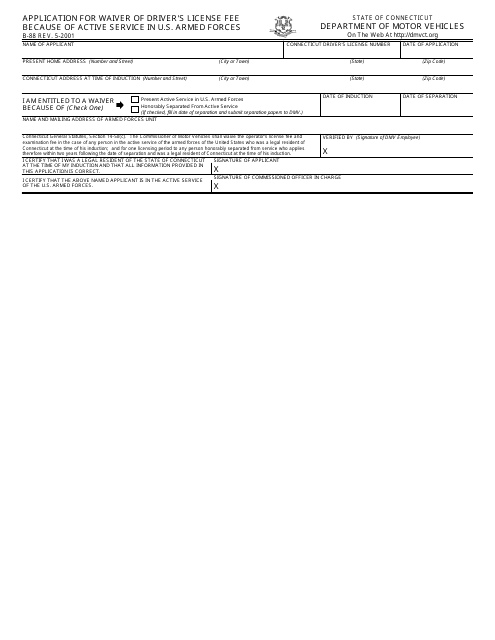 Form B88 Application for Waiver of Driver's License Fee Because of Active Service in U.S. Armed Forces - Connecticut