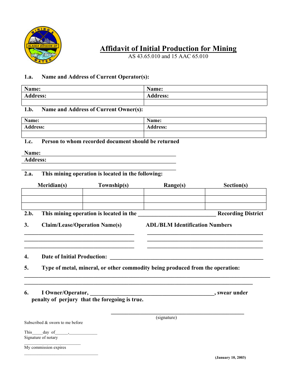 Alaska Affidavit Of Initial Production For Mining Fill Out Sign Online And Download Pdf 3145