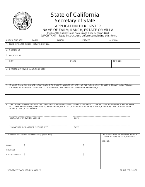 Form TM/FN103 Application to Register Name of Farm, Ranch, Estate or Villa - California