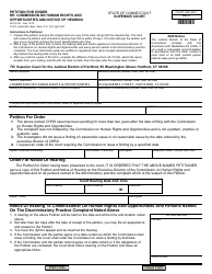 Document preview: Form JD-CV-68 Petition for Order Re: Commission on Human Rights and Opportunities and Notice of Hearing - Connecticut