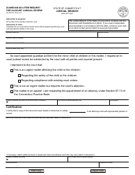 Document preview: Form JD-JM-194 Guardian Ad Litem Request for in Court Judicial Review - Connecticut