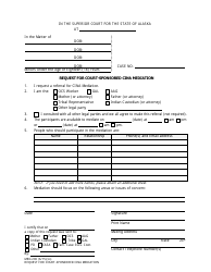 Document preview: Form MED-200 Request for Court-Sponsored Cina Mediation - Alaska