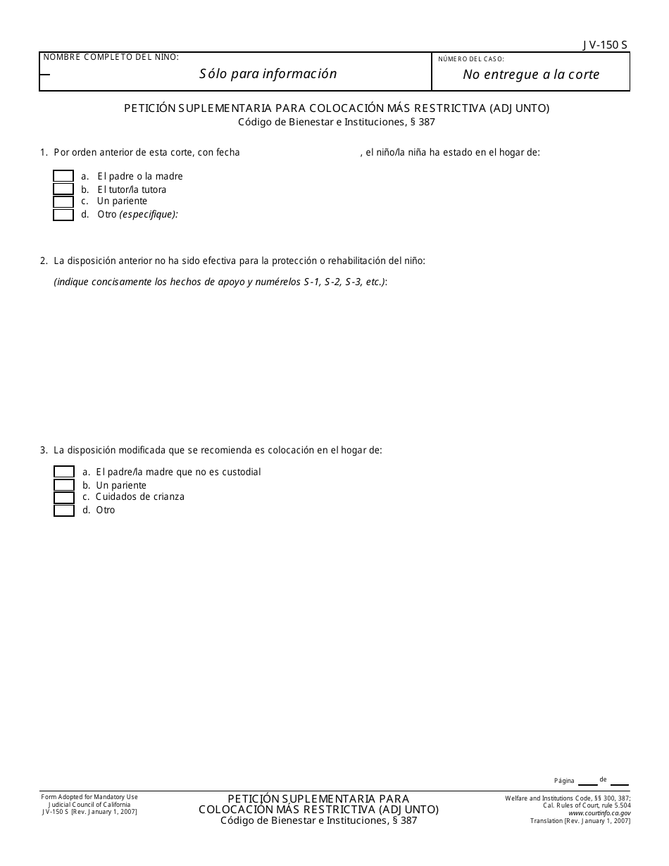 Formulario JV-150 S Peticion Suplementaria Para Colocacion Mas Restrictiva (Adjunto) - Codigo De Bienestar E Instituciones, 387 - California (Spanish), Page 1