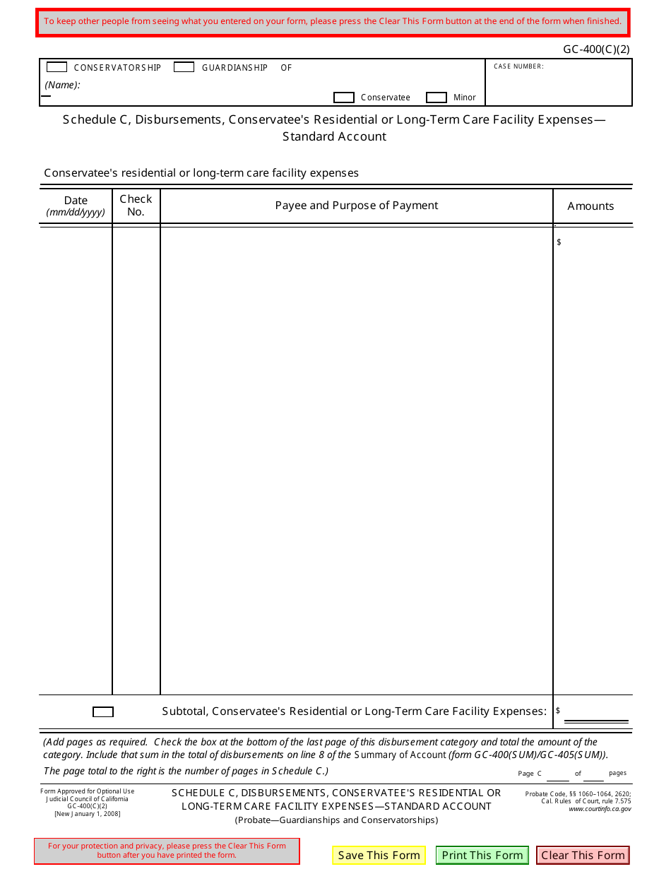 Form GC-400(C)(2) Schedule C Disbursements, Conservatee's Residential or Long-Term Care Facility Living Expenses - Standard Account - California, Page 1