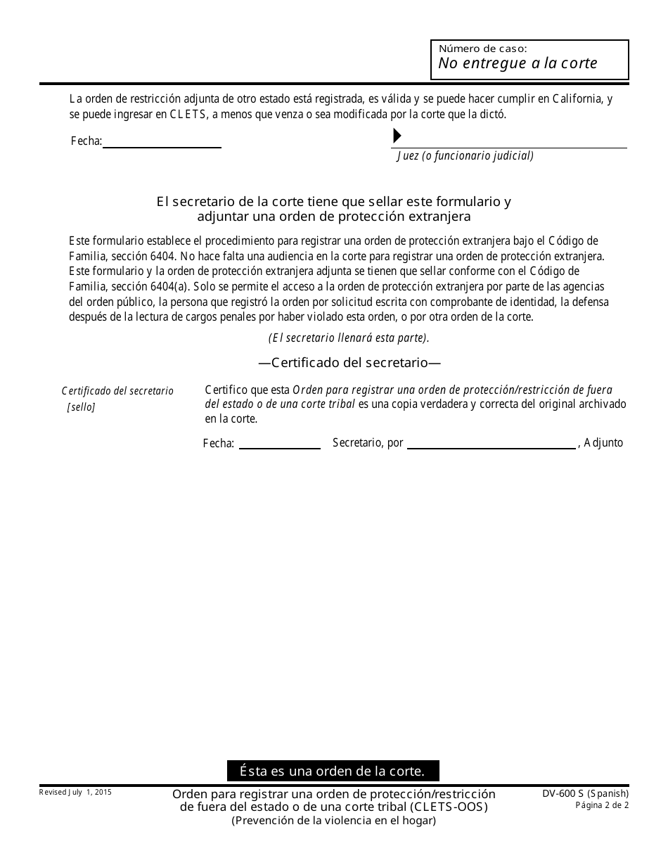 Formulario DV-600 S Orden Para Registrar Una Orden De Proteccion / Restriccion De Fuera Del Estado O De Una Corte Tribal - California (Spanish), Page 2
