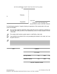 Document preview: Form DR-484 Request for Hearing on Registered Child Custody Order - Alaska