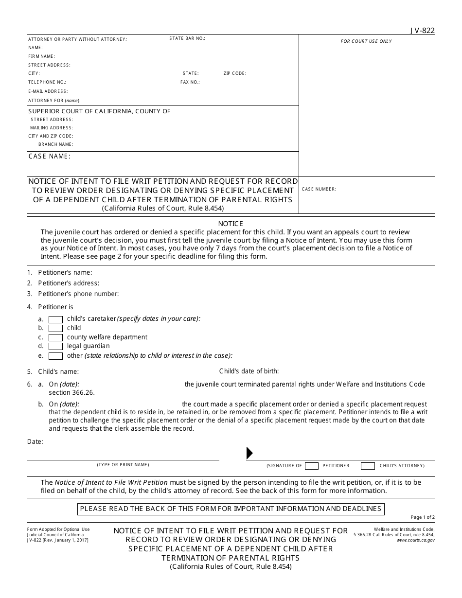 Form JV-822 Notice of Intent to File Writ Petition and Request for Record to Review Order Designating or Denying Specific Placement of a Dependent Child After Termination of Parental Rights - California, Page 1