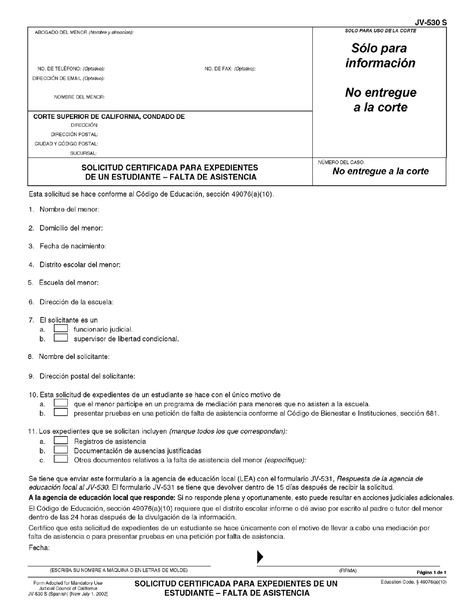 Formulario JV-530 S Solicitud Certificada Para Expedientes De Un Estudiante - Falta De Asistencia - California (Spanish), Page 1