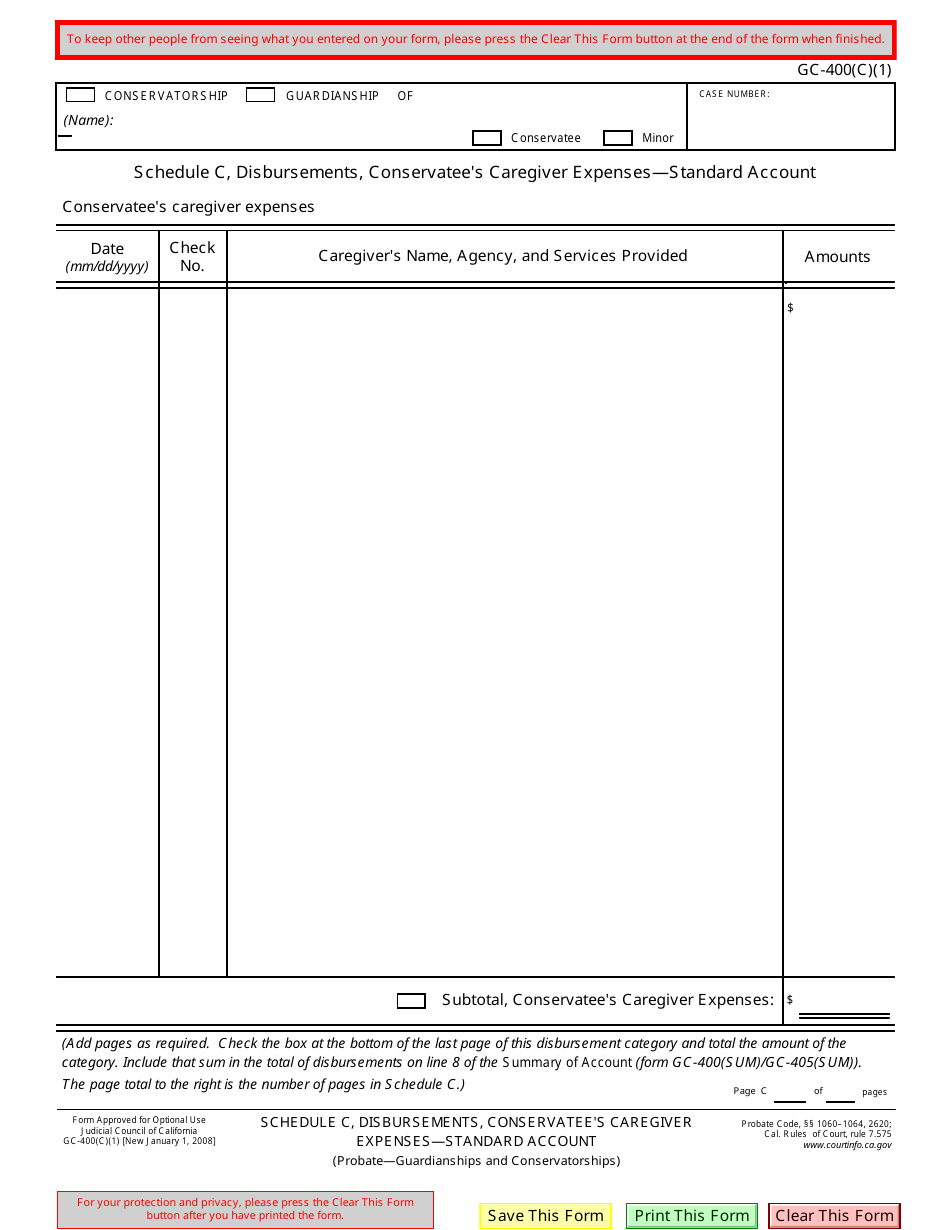 Form GC-400(C)(1) Schedule C Disbursements, Conservatees Caregiver Expenses  Standard Account - California, Page 1