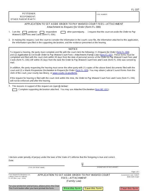 Form FL-337 Application to Set Aside Order to Pay Waived Court Fees - Attachment - California