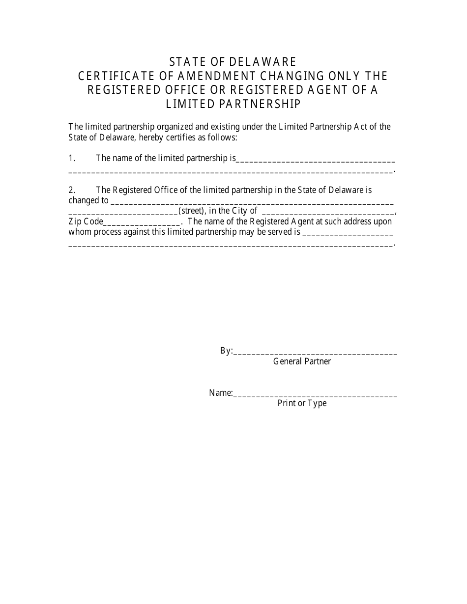 Certificate of Amendment Changing Only the Registered Office or Registered Agent of a Limited Partnership - Delaware, Page 3