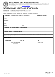 Document preview: Form LLPW-1-1.0 Withdrawal of Certificate of Authority - Foreign Limited Liability Partnership - Connecticut
