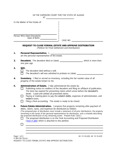 Form P-360 Request to Close Formal Estate and Approve Distribution - Alaska