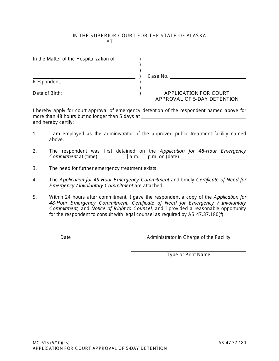 Form MC-615 Application for Court Approval of Five-Day Detention - Alaska, Page 1