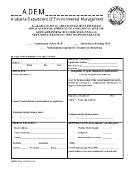 Document preview: ADEM Form 316 Alabama Coastal Area Management Program Application for Approval of a Non-regulated Use ADEM Administrative Code Rule 335-8-1-.11 Groundwater Extraction 50 Gpm or Greater - Alabama