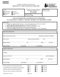 Document preview: Form 102-4069 Application for Certificate of Approval to Construct, Modify, Repair, Remove or Abandon a Dam - Alaska