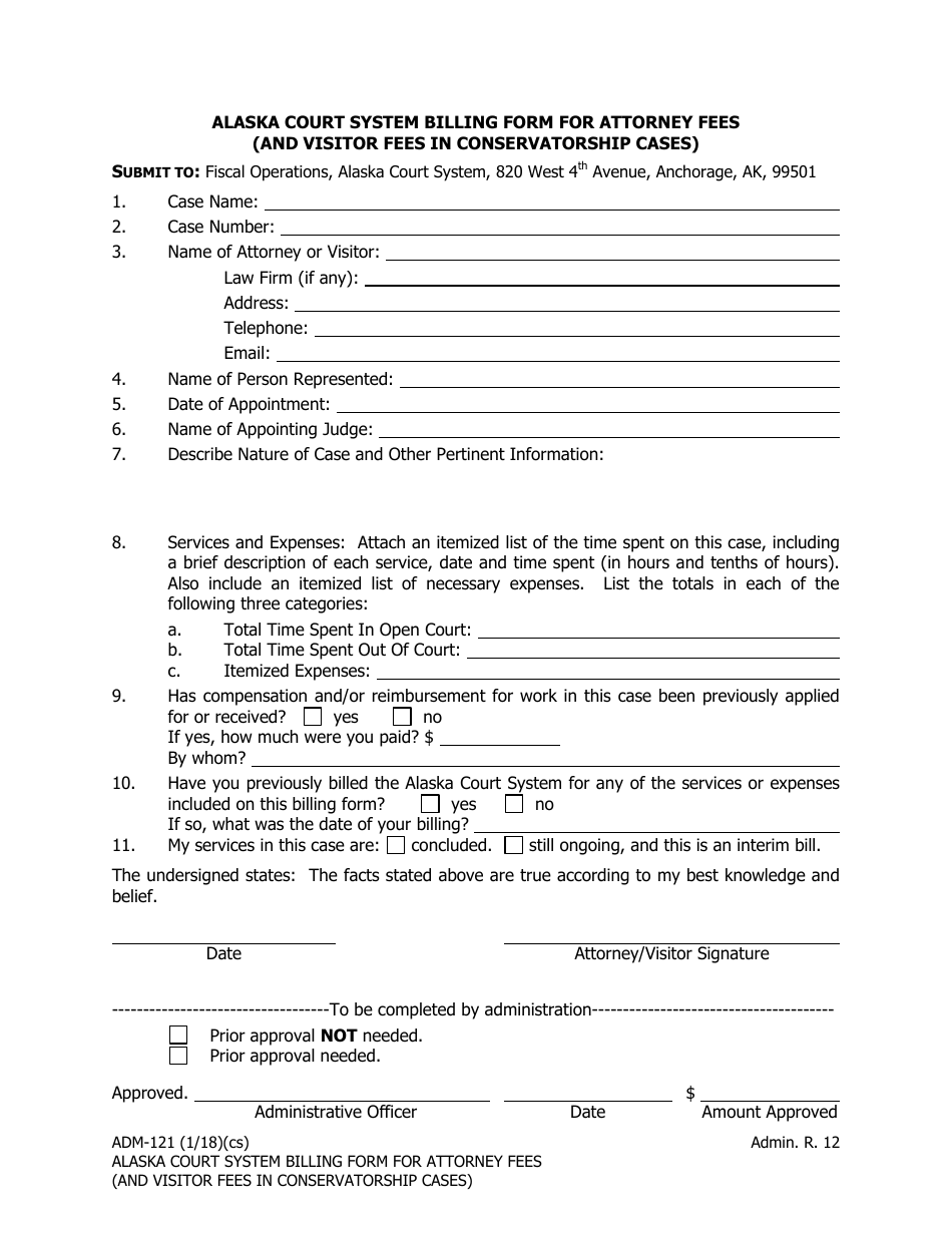 Form ADM-121 Alaska Court System Billing Form for Attorney Fees (And Visitor Fees in Conservatorship Cases) - Alaska, Page 1