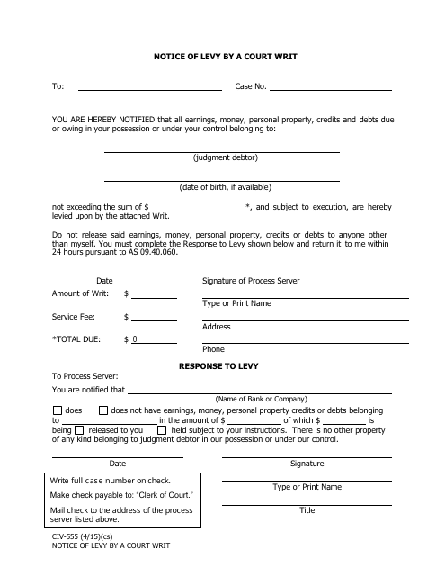 Form CIV-555 Notice of Levy by a Court Writ - Alaska