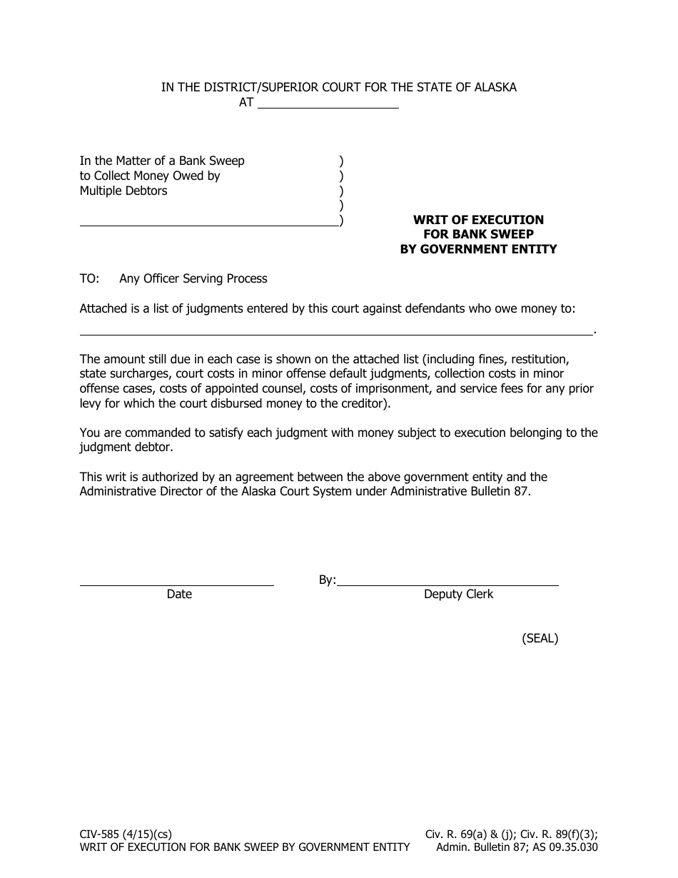 Form CIV-585 Writ of Execution for Bank Sweep by Government Entity - Alaska, Page 1