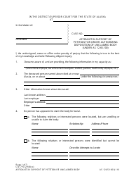 Document preview: Form CIV-715 Affidavit in Support of Petition for Order Authorizing Disposition of Unclaimed Body (Under as 12.65.100) - Alaska
