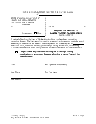 Form CIV-792 &quot;Request for Hearing to Cancel (Vacate) Ex Parte Order&quot; - Alaska