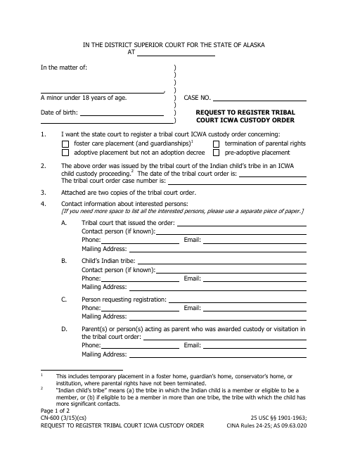 Form CN-600 Request to Register Tribal Court Icwa Custody Order - Alaska