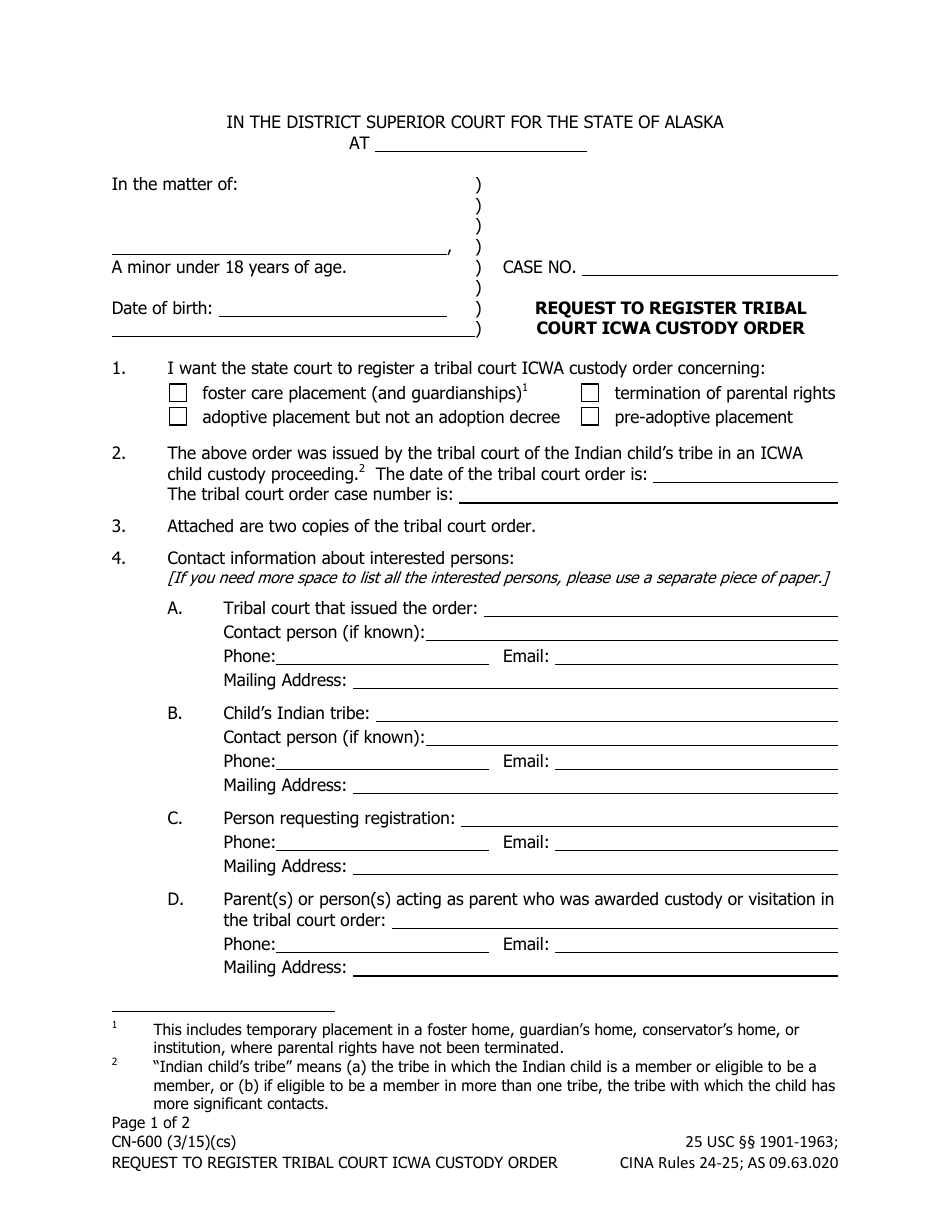 Form CN-600 Request to Register Tribal Court Icwa Custody Order - Alaska, Page 1