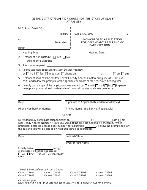 Form CR-375 Non-opposed Application for Defendant's Telephonic Participation - City of Palmer, Alaska