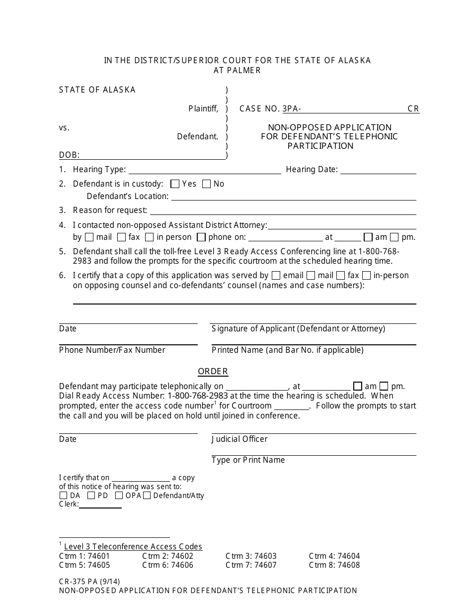 Form CR-375 Non-opposed Application for Defendants Telephonic Participation - City of Palmer, Alaska, Page 1