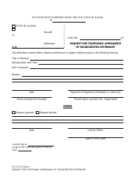 Document preview: Form CR-772 Request for Telephonic Appearance of Incarcerated Defendant - Alaska