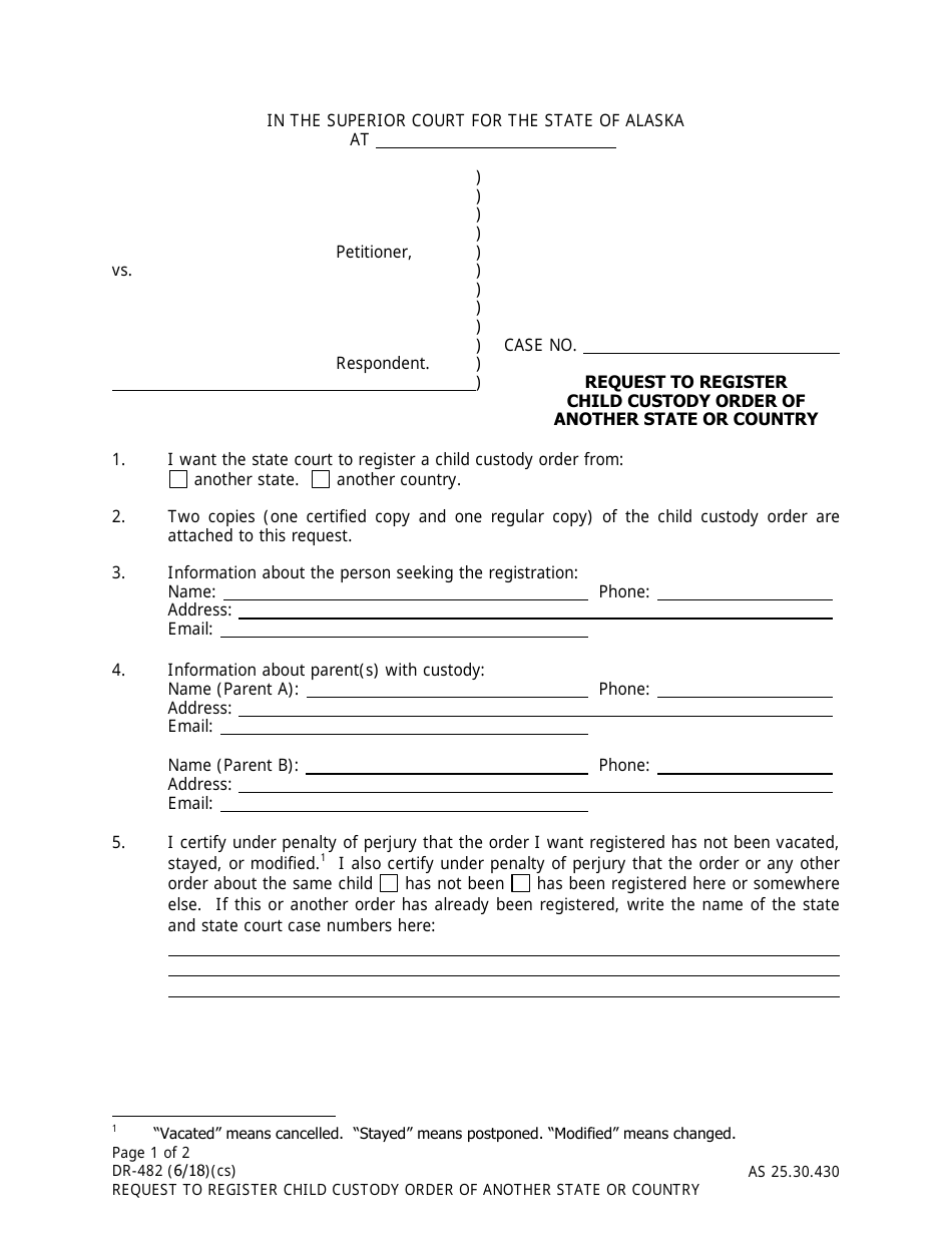 Form DR-482 Request to Register Child Custody Order of Another State or Country - Alaska, Page 1