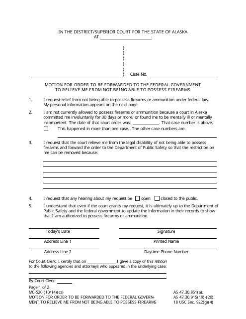 Form MC-520 Motion for Order to Be Forwarded to the Federal Government to Relieve Me From Not Being Able to Possess Firearms - Alaska