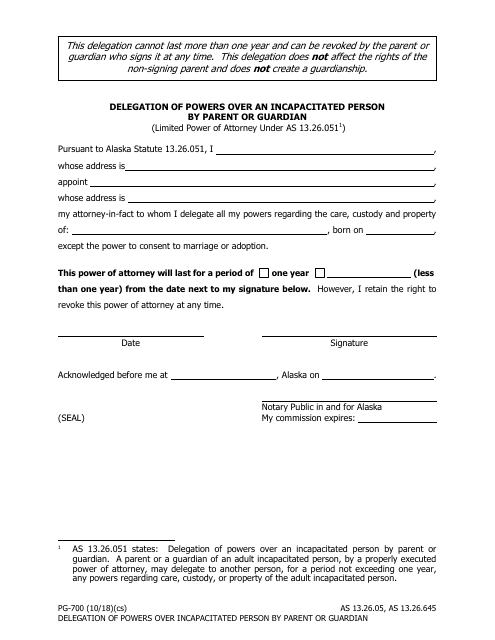 Form PG-700 Delegation of Powers Over an Incapacitated Person by Parent or Guardian - Alaska