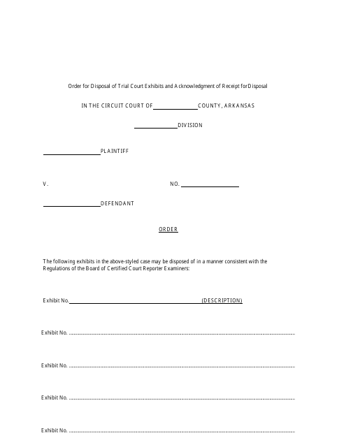 Order for Disposal of Trial Court Exhibits and Acknowledgment of Receipt for Disposal - Arkansas Download Pdf
