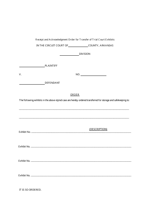 Receipt and Acknowledgment Order for Transfer of Trial Court Exhibits - Arkansas Download Pdf