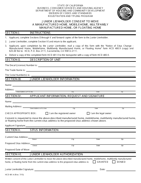 Form HCD481.4 Junior Lienholder Consent to Move a Manufactured Home, Mobilehome, Multifamily Manufactured Home, or Floating Home - California