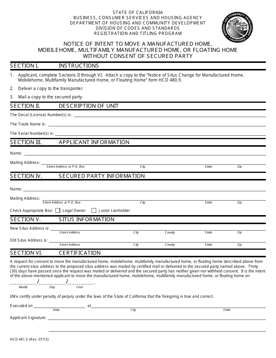 Form HCD481.5 Notice of Intent to Move a Manufactured Home, Mobilehome, Multifamily Manufactured Home, or Floating Home Without Consent of Secured Party - California, Page 1