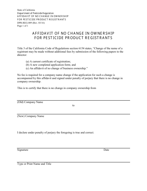 Form DPR-REG-009 Affidavit of No Change in Ownership for Pesticide Product Registrants - California