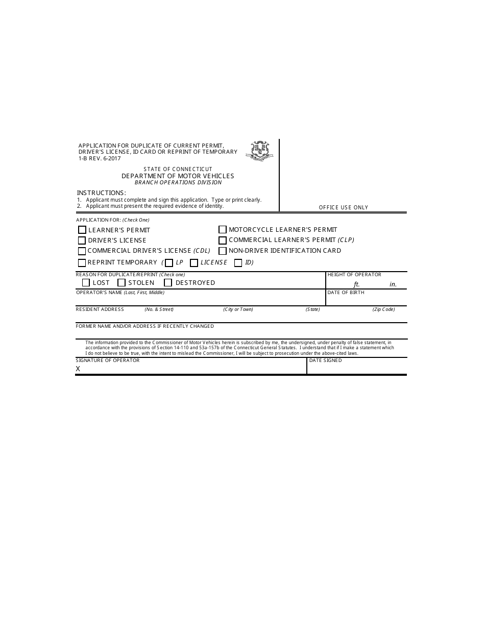 Form 1-B Application for Duplicate of Current Permit, Drivers License, Id Card or Reprint of Temporary - Connecticut, Page 1