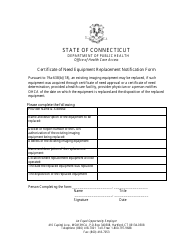 Document preview: Certificate of Need Equipment Replacement Notification Form - Connecticut