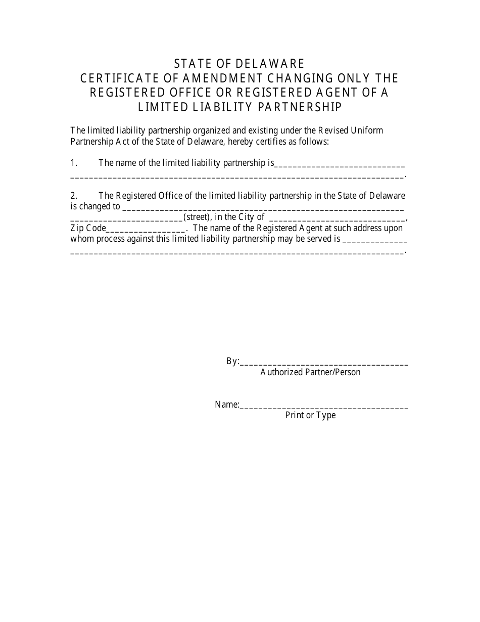 Certificate of Amendment Changing Only the Registered Office / Agent of Limited Liability Partnership - Delaware, Page 3