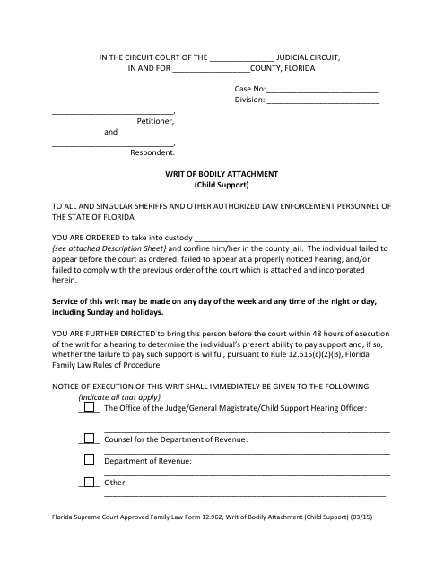 Form 12.962 Writ of Bodily Attachment (Child Support) - Florida