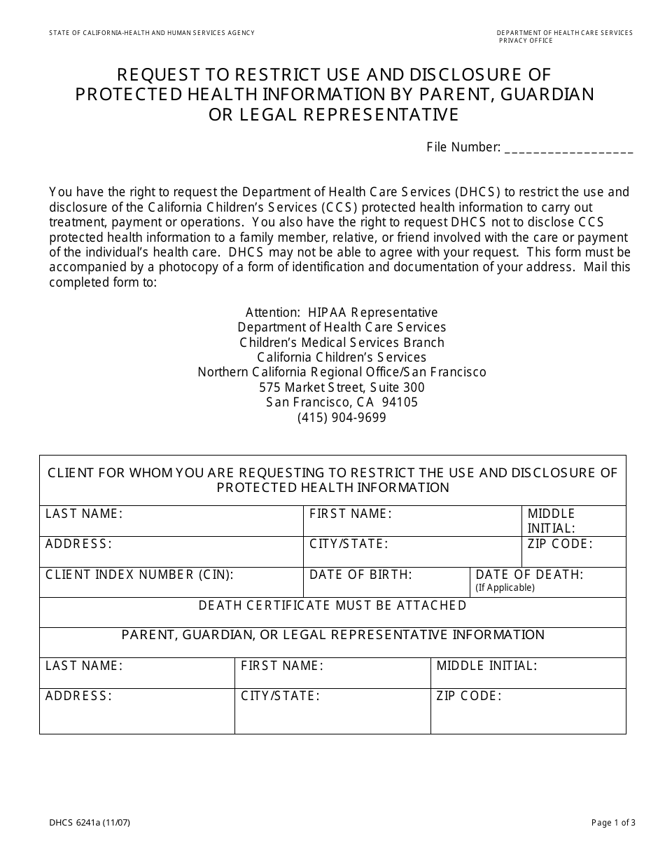 Form DHCS6241A Request to Restrict Use and Disclosure of Protected Health Information by Parent, Guardian or Legal Representative (Northern California Regional Office / San Francisco) - City and County of San Francisco, California, Page 1