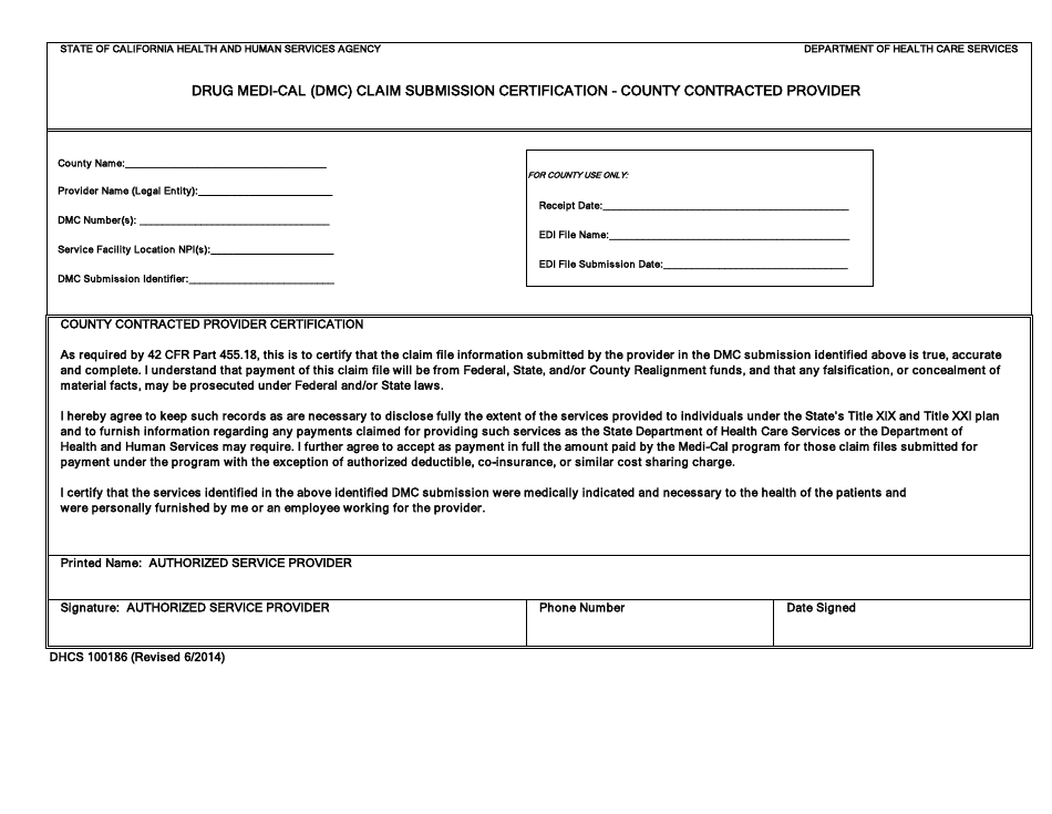 Form DHCS100186 Drug Medi-Cal (Dmc) Claim Submission Certification - County Contracted Provider - California, Page 1