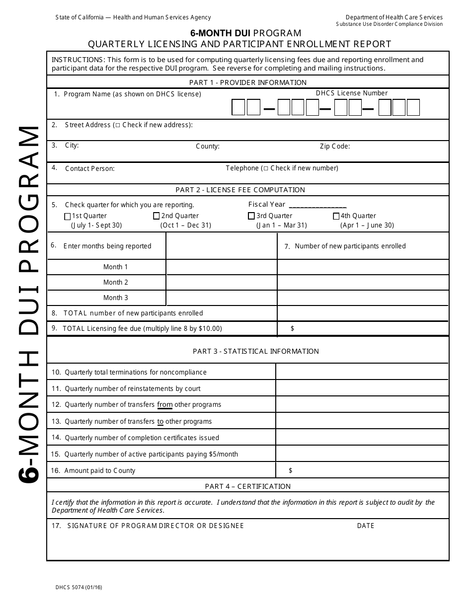 Form DHCS5074 6-month Dui Program Quarterly Licensing and Participant Enrollment Report - California, Page 1