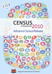 &quot;Census of Population 2010 - Advance Census Release&quot; - Singapore