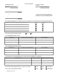 Document preview: Form BCD-001 Application for Transfer to Business and Consumer Docket - Maine