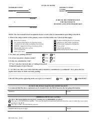 Document preview: Form BCD-002 Judicial Recommendation for Transfer to Business and Consumer Docket - Maine