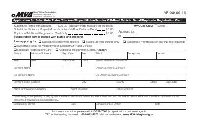 Form VR-009 Application for Substitute Plates/Stickers/Moped Motor-Scooter off-Road Vehicle Decal/Duplicate Registration Card - Maryland